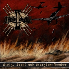 Flak - Stolz, Stahl und Sturzkampfbomber CD