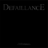 Defaillance - Delivrance CD